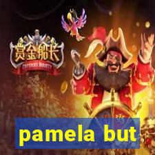 pamela but